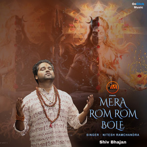 Mera Rom Rom Bole