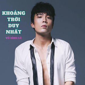 Khoảng Trời Duy Nhất #1