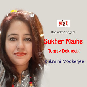 Sukher Majhe Tomay Dekhechi