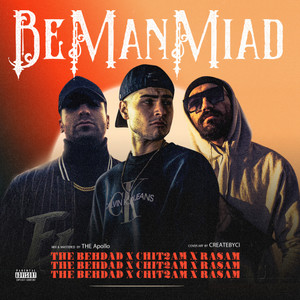 Be Man Miad (Explicit)