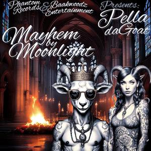 Mayhem by Moonlight (Explicit)