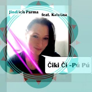 Čiki Či - Pú Pú
