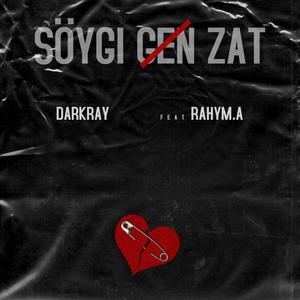 Soygi gen zat (feat. Rahym. A)