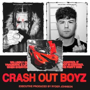 CrashOutBoyz (Explicit)