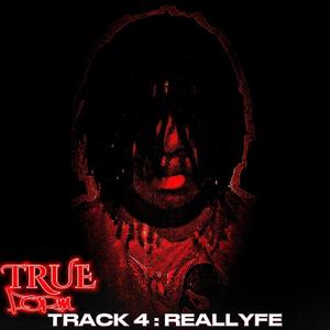 REALLYFE (feat. REAL2030TONE & BABYYTMO) [Explicit]