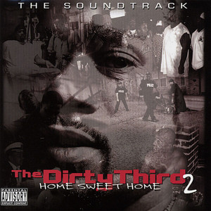 Dirty 3rd : Home Sweet Home (V2) [Explicit]