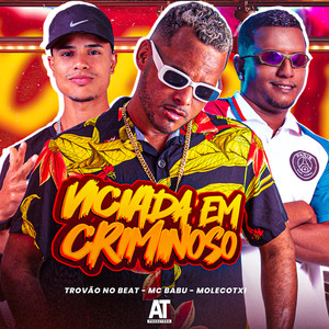 Viciada em Criminoso (Explicit)