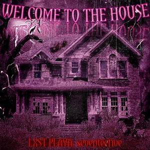 Welcome To The House (Explicit)