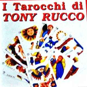 I tarocchi di Tony Rucco (Explicit)