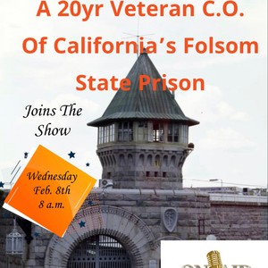 20yr Veteran C.O. Folsom State Prison (feat. Darrell King)