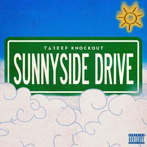 Sunnyside Drive (Explicit)