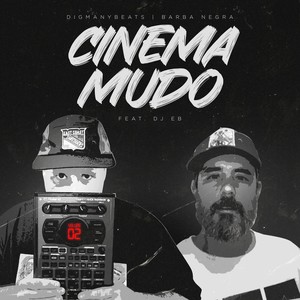 Cinema Mudo (Explicit)