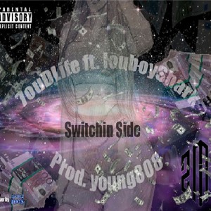 Switchin Side(feat. louBoy Shark) (Explicit)