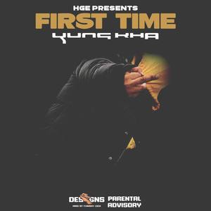 First Time (Explicit)