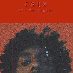 Trip (Explicit)
