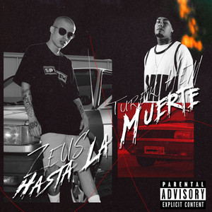 Hasta La Muerte (Explicit)