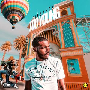 TOO YOUNG (feat. Diamond Street Keem)