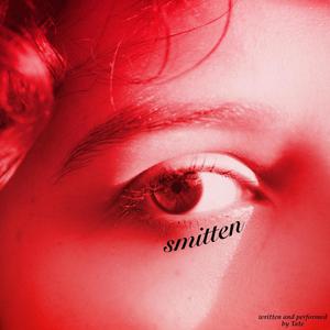 smitten (Explicit)