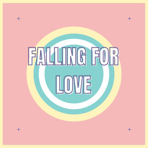 Falling for Love