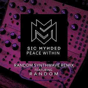 Peace Within (feat. Random) (Random Synthwave Remix)