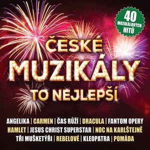 České Muzikály - To Nejlepší