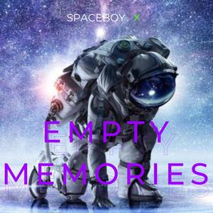 Empty Memories (feat. Spaceboy_X)