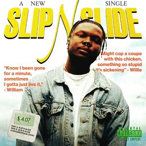 Slip N Slide (Explicit)