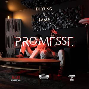 PROMESSE (feat. Di-Yung) [Explicit]