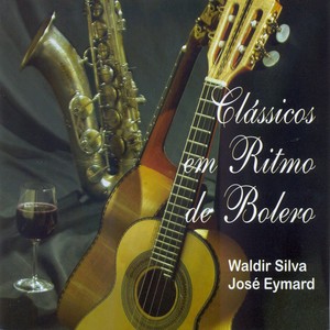 Waldir Silva: Classicos Em Ritmo De Bolero