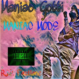 MANIAC MODE (Explicit)