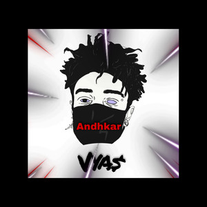 Andhkar (Anthem) [Explicit]