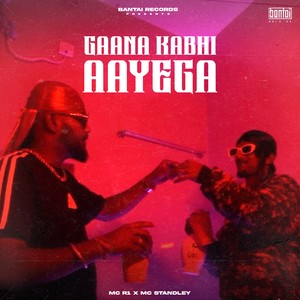 Gaana Kabhi Aayega (Explicit)