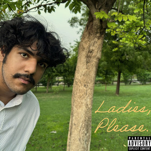 Ladies, Please (Explicit)