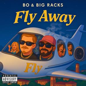 FLY AWAY (Explicit)