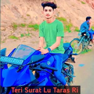 Teri Surat Lu Taras Ri