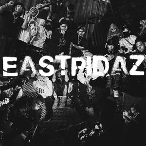 EASTPIDAZ (feat. Cre8kash, Gutsoji, Quatro, Abyss & M$tryo) (Explicit)
