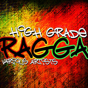 High Grade Ragga