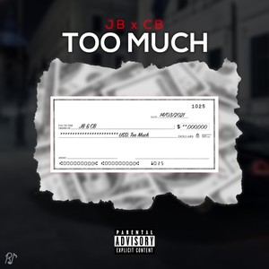 Too Much (Explicit)