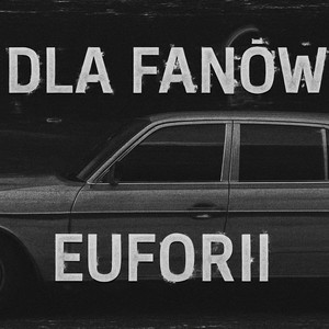 Dla fanów euforii (Explicit)
