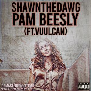 Pam Beesly (feat. Vuulcan) [Explicit]