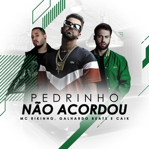 Pedrinho Não Acordou (Explicit)