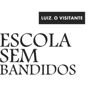 Escola Sem Bandidos