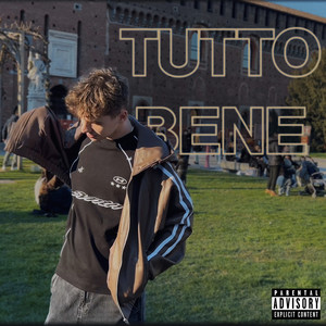 Tutto Bene (Explicit)