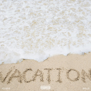 Vacation (Explicit)