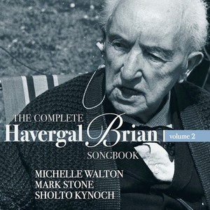 BRIAN, H.: Songbook, Vol. 2 (Walton, Stone, Kynoch)