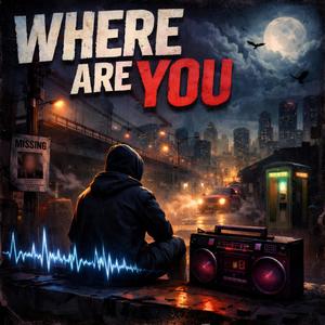 Where Are You