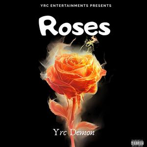 Roses (Explicit)