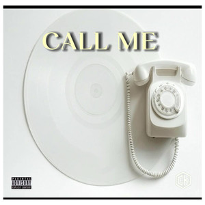 Call Me (Explicit)