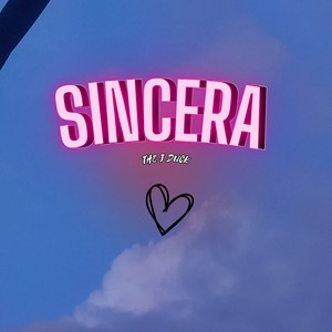 SINCERA