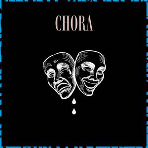 Chora (Explicit)